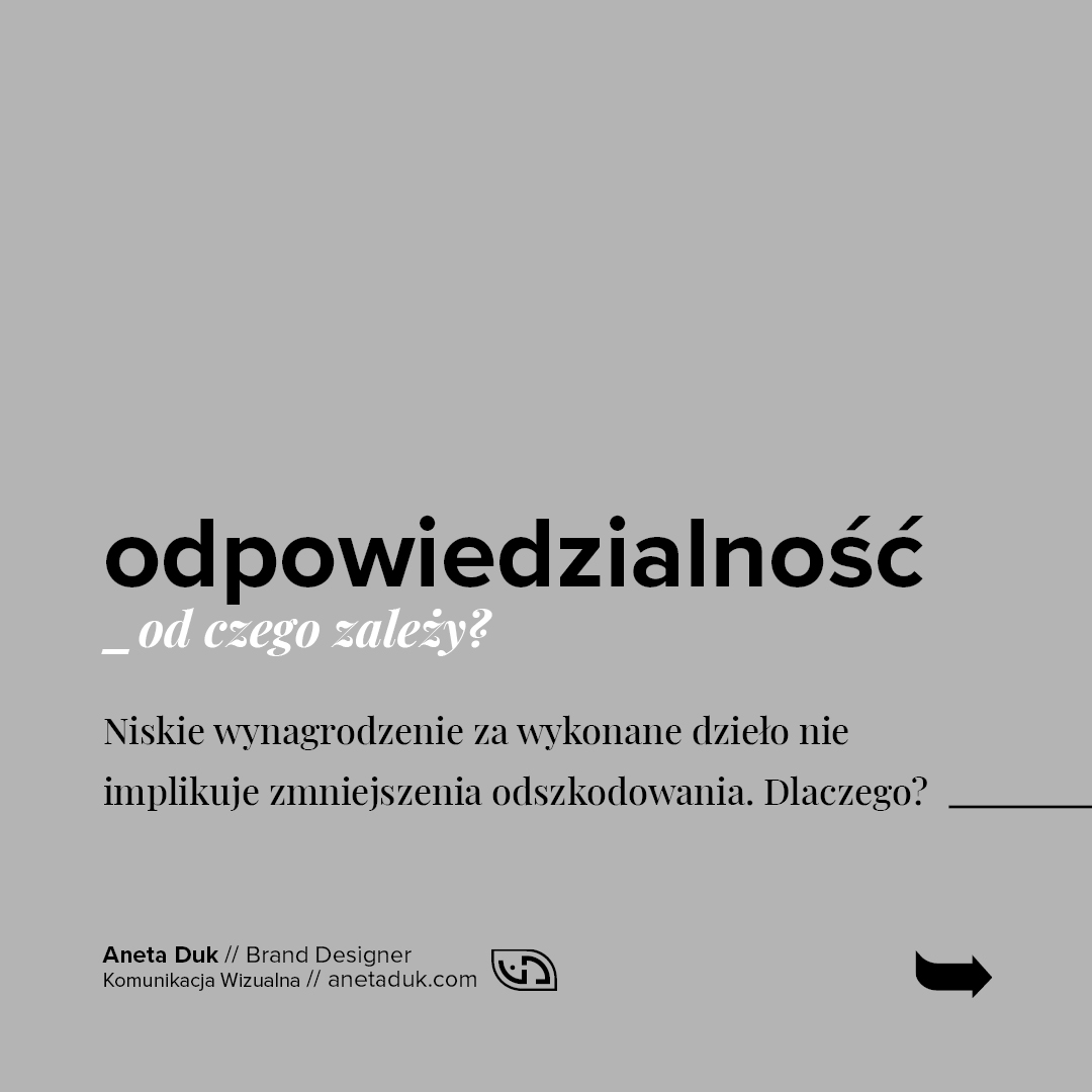 Odpowiedzialność od czego zależy? Niskie wynagrodzenie za wykonane dzieło nie implikuje zmniejszenia odszkodowania. Dlaczego?