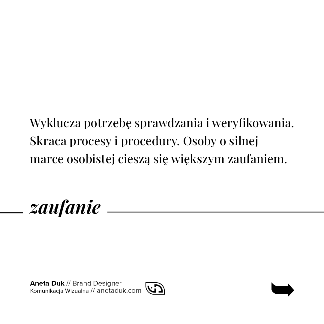 Zaufanie. Osoby o silnej marce osobistej są obdarzane większym zaufaniem.